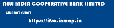 NEW INDIA COOPERATIVE BANK LIMITED  GUJARAT SURAT    ifsc code